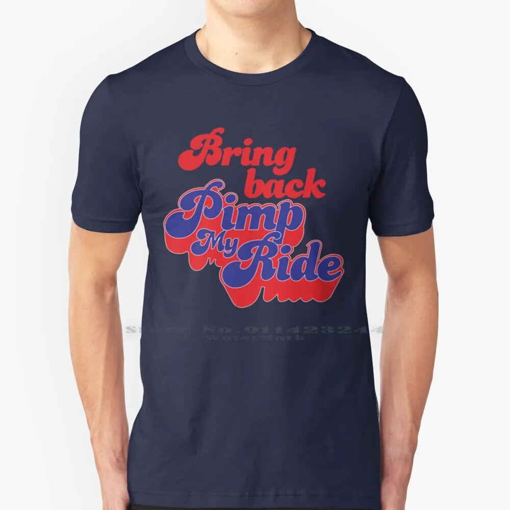 Футболка с надписью Bring Back Pimp My Ride синяя 100% чистый хлопок классный мем милый Tumblr