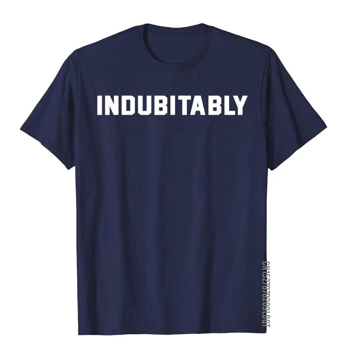 Indubitably Novelty Funny English Language Word T Shirt__B9293navy