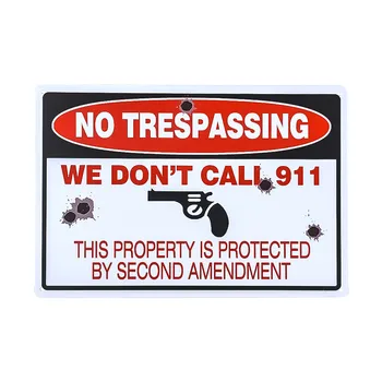 

DL--Large Metal No Trespassing Sign,Warning We Don't Call 911 Signs House Yard Fence, 8X10 inches