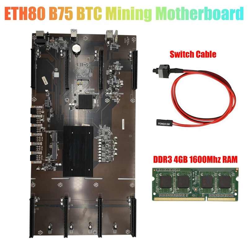 NEW-ETH80 B75 BTC Miner Motherboard+DDR3 4G 1600Mhz RAM+Switch Cable 8XPCIE 16X LGA1155 Support 1660 2070 3090 Graphics Card | Компьютеры