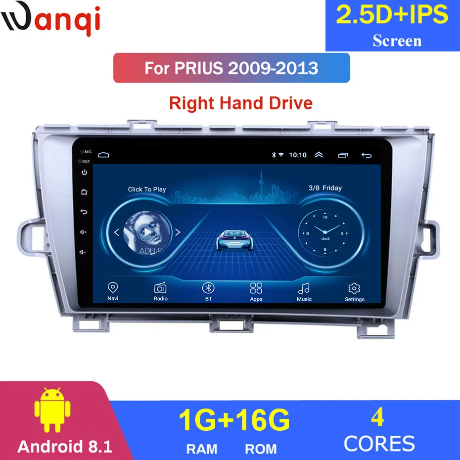 Android 8,1 автомобильный DVD 1din мультимедийная система Navi для Toyota Prius 2009-2013 Автомобильный gps навигатор головное устройство BT SWC wifi - Цвет: 4 Cores Right Hand