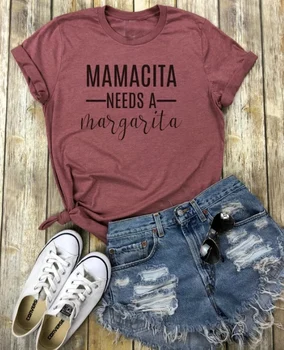 

Mamacita needs a margarita Print Casual Cotton Funny T Shirt Women cotton casual slogan hipster street wear vintage Tops Tees