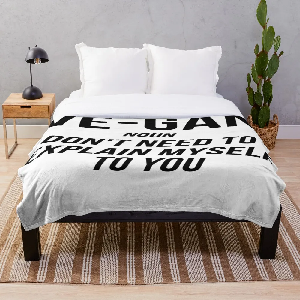 Vegan Definition Dont Need To Explain Myse Throw Blanket Soft Sherpa