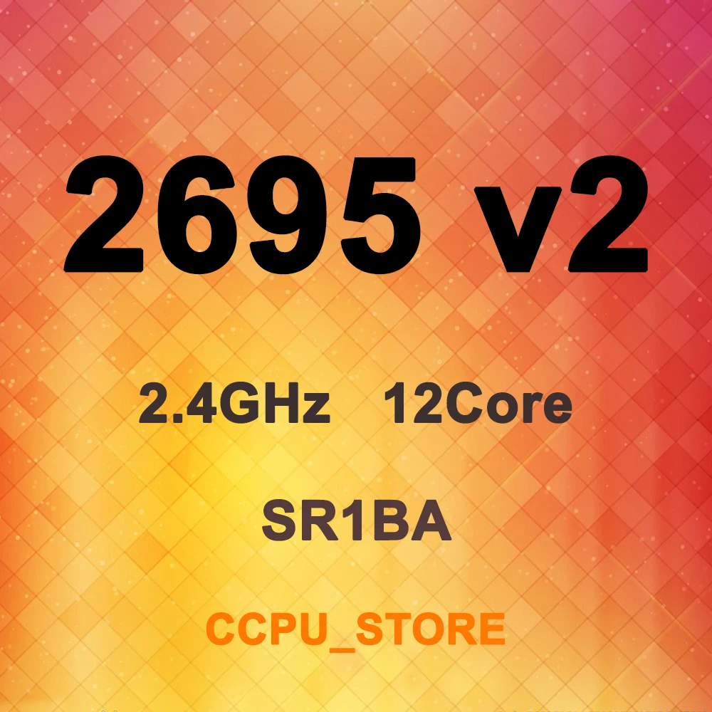 Ксеон E5-2695 v2 SR1BA 2 4 ГГц 12 жильный 24 резьбой 30 Мб 115W LGA2011 X79 Процессор процессор |