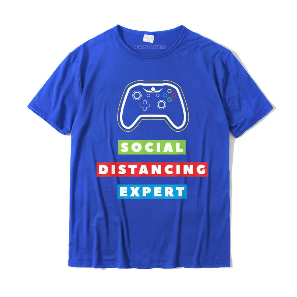 O Neck Custom 100% Cotton Mens T Shirts Design Short Sleeve Tops Shirts Funky Fitness Tight Tops & Tees Free Shipping Social Distancing Expert Funny Quarantine Video Gamer Gaming T-Shirt__30305 blue