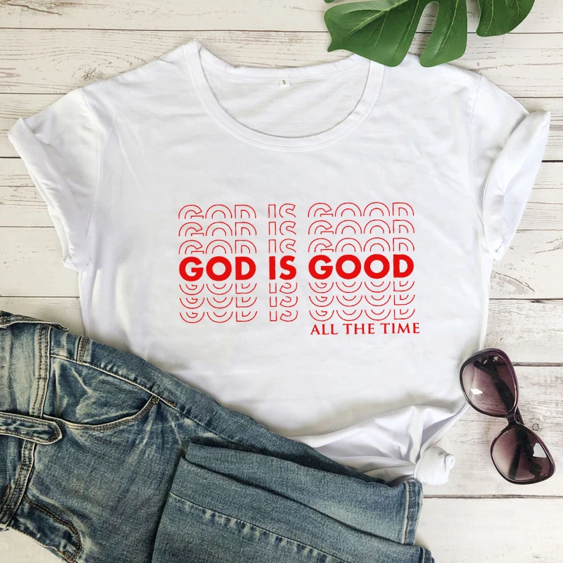 

God Is Good All the Time T-shirt Casual Women Christian Bible Top Tee Shirt Unisex Short Sleeve Graphic Religion Tshirt Dropship