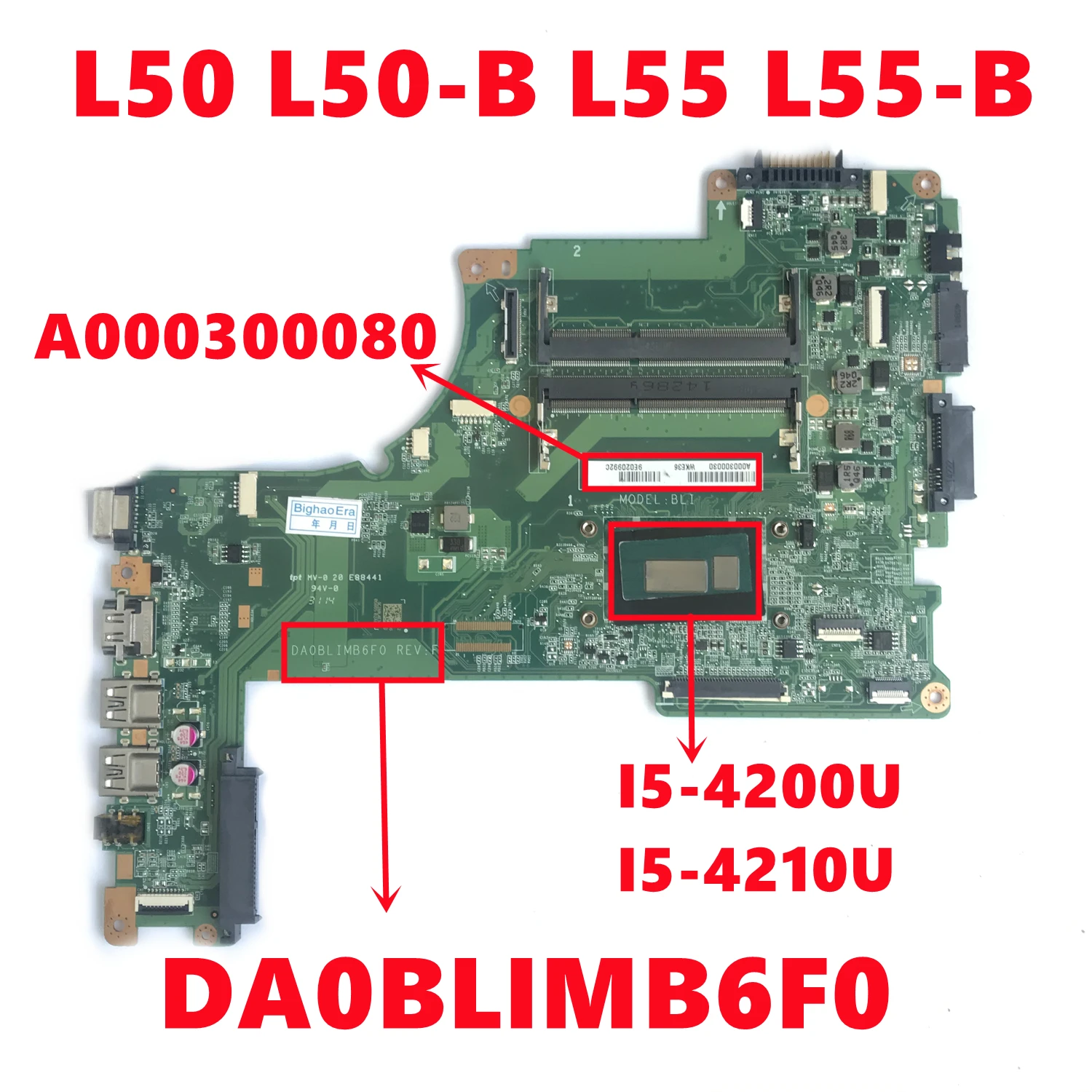 

A000300080 For TOSHIBA Satellite L50 L50-B L55 L55-B Laptop Motherboard DA0BLIMB6F0 Mainboard With I5-4200U I5-4210U 100% Tested