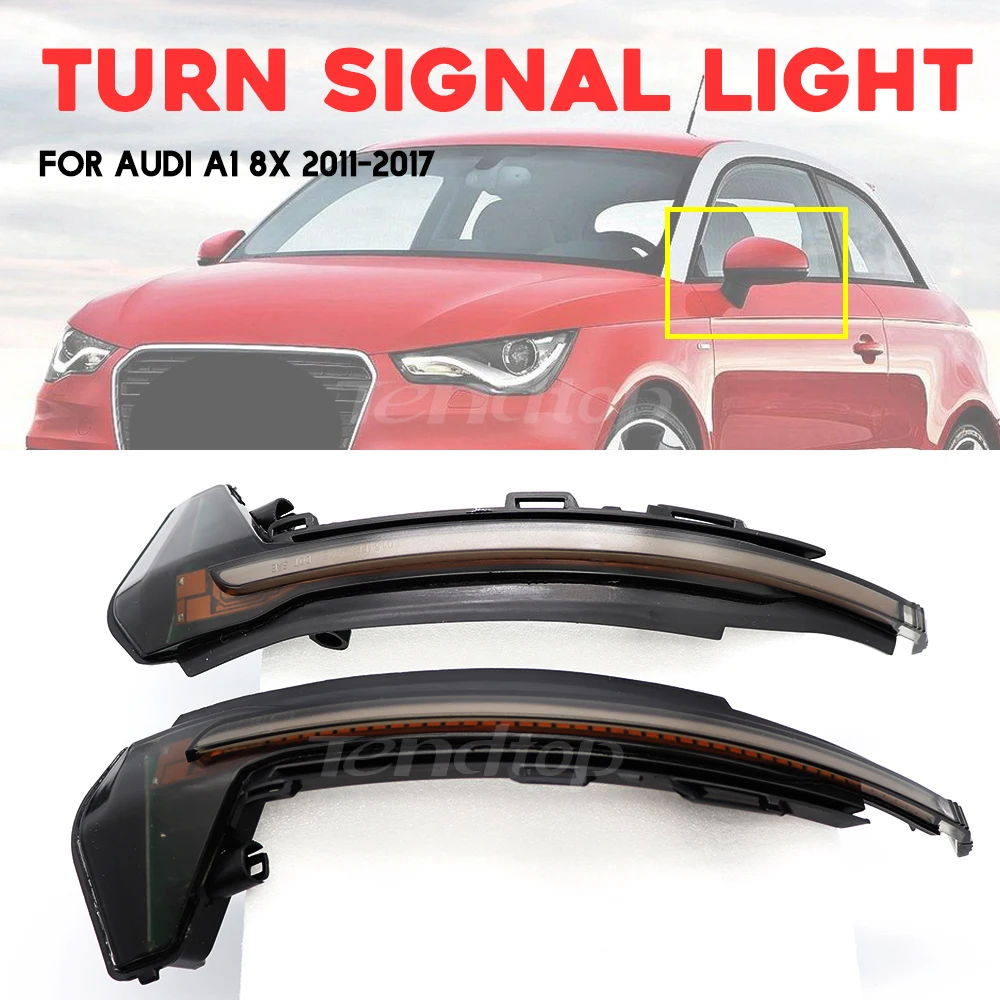 

For Audi A1 8X 2011-2017 LED Side Rearview Mirror Indicator Blinker Repeater Dynamic Turn Signal Light Car Accessories
