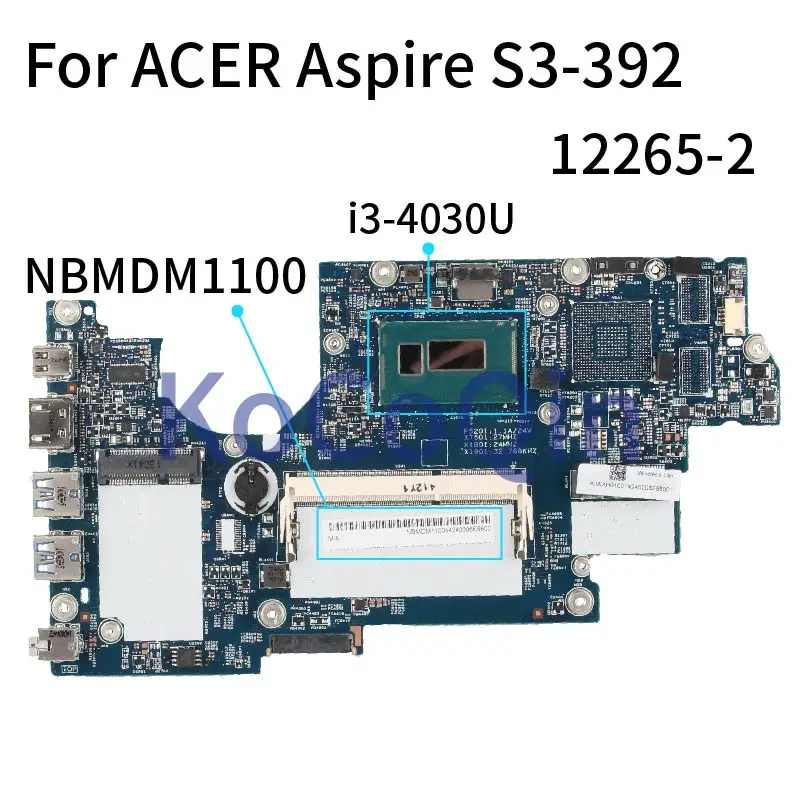 

For ACER Aspire S3-392 I3-4030U Laptop Motherboard 12265-2 48.4L505.021 Notebook Mainboard SR1EN DDR3
