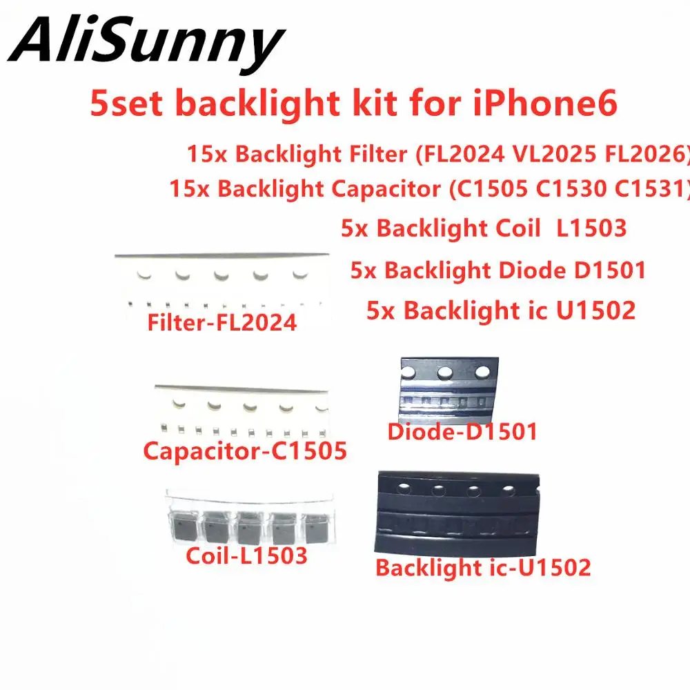 Комплект AliSunny 5 шт. (45 шт.) комплект с подсветкой ic для iPhone 6 Plus U1502 катушка L1503 Диод D1501 конденсатор C1530 фильтр