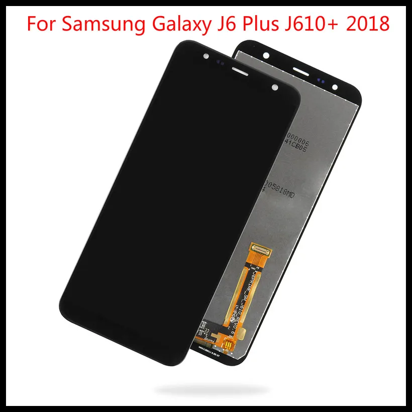 

100% New 6.0" For Samsung Galaxy J6 Plus J610+ 2018 J610F SM-J610FN J610FN/DS LCD Display Touch Screen Digitizer Sensor Assembly