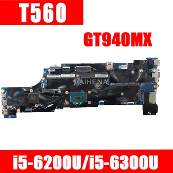 

For Lenovo Thinkpad T560 W560S P51S P50S Laotop Mainboard T560 Motherboard w/ i5-6200U I5-6300U CPU 940MX GPU