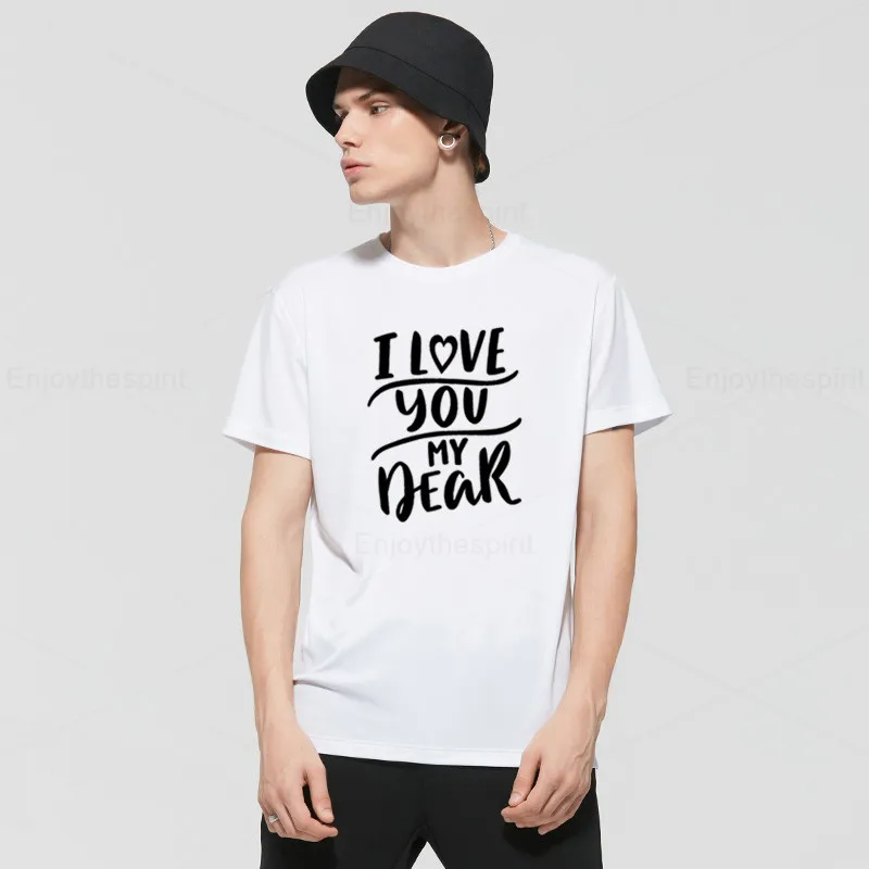 Enjoythespirit I Love You My Dear Tshirts Cotton Couple Lover Mens T-shirt Fashion 2020 Men Clohing Man Streetwear Tops Tees | Мужская