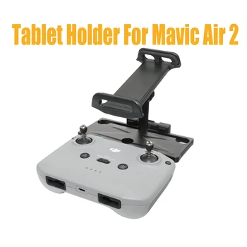 

Mavic Air 2 Tablet Holder Mount 4-12 Inch Mobile i Pad Fixing Holder Bracket For DJI Mavic Air 2/Pro/Air/Spark Accessories