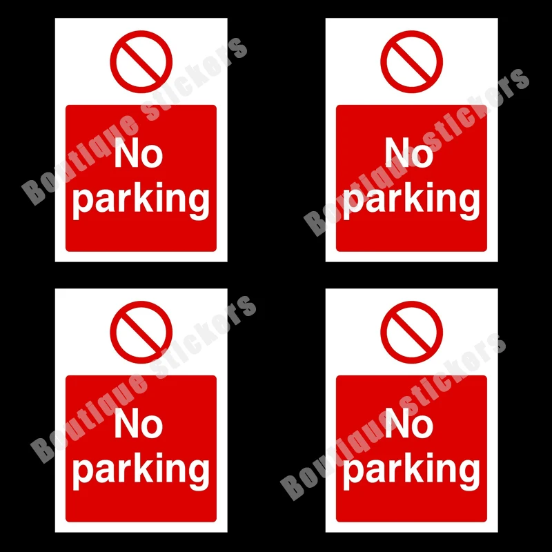 

4X No Parking Sign Sticker Waterproof and Sunscreen Reminder Sticker Warning Sticker Applied To No Parking Places Novel Decals