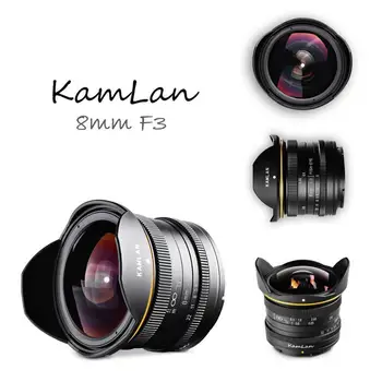 

KamLan 8MM F3.0 APS-C Manual Wide Angle Fisheye Lens for DSLR Camera DSLR Camera Fisheye Lens Wide Angle Fisheye Lens