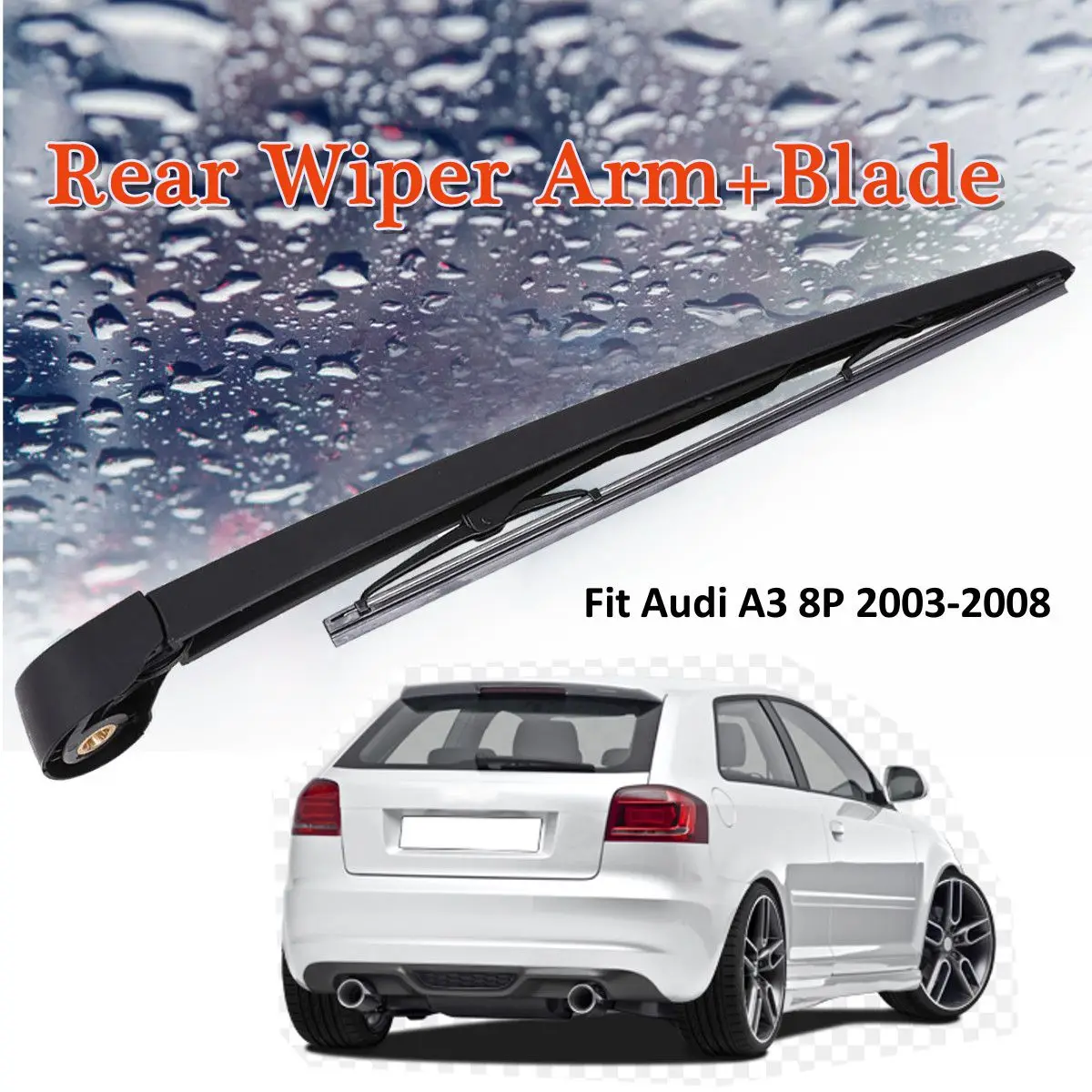 Rear Window Windscreen Windshield Wiper Arm Blades For Audi A3 8P HATCHBACK 2003 2008 Q7 4L 2006 Rear Window Windscreen Windshield Wiper Arm Blades For Audi A3 8P HATCHBACK 2003 2008 Q7 4L 2006