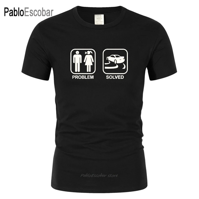 Проблема решена автомобиль дрейф футболка Забавный принт подарок на день