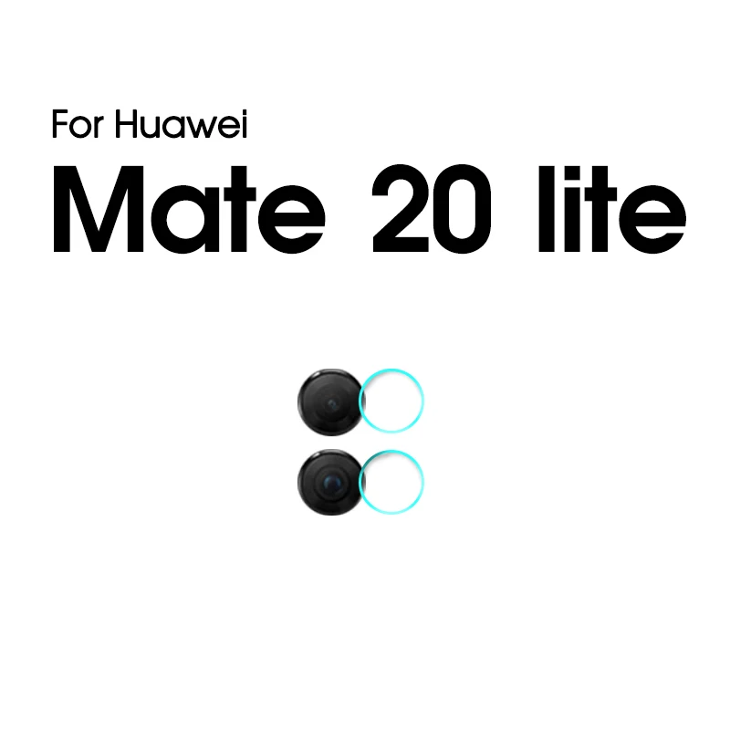 For Mate 20 Lite 2 шт пленка для камеры на мобильном телефоне для huawei Nova 3i 3 2S mate 20 Pro 20X P20 Lite Pro mate 10 Lite Len Защитная пленка для экрана для Honor 8X 8C - Цвет: For Mate 20 Lite
