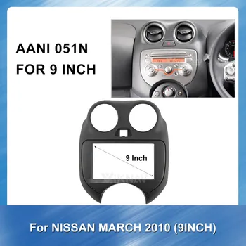 

9 inch Frame 2din Trim Kit for NISSAN MARCH 2010 car radio Fascia Frame Panel in Dash Trim Installation Mount Kit ABS Plastic
