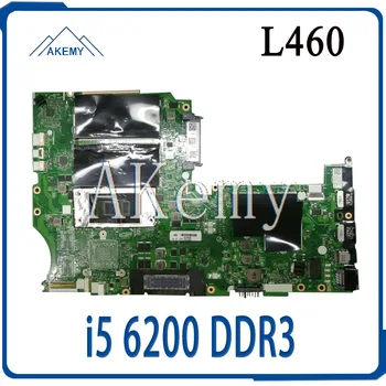 

BL460 NM-A651 motherboard For Lenovo ThinkPad L460 laptop FRU motherboard 01AW259 CPU i5 6200 DDR3 BL460 mainboard motherboard