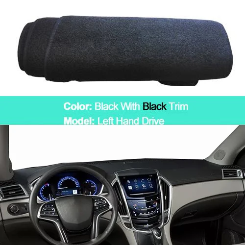 Крышка приборной панели автомобиля для Cadillac SRX 2010 2011 2012 2013 LHD RHD автомобильный протектор Dashmat Защита от солнца накладка накидка - Название цвета: LHD Black