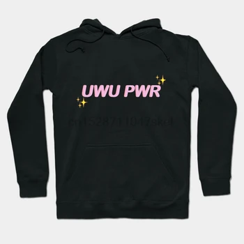 

UWU PWR by marz(1) Streetwear men women Hoodies Sweatshirts