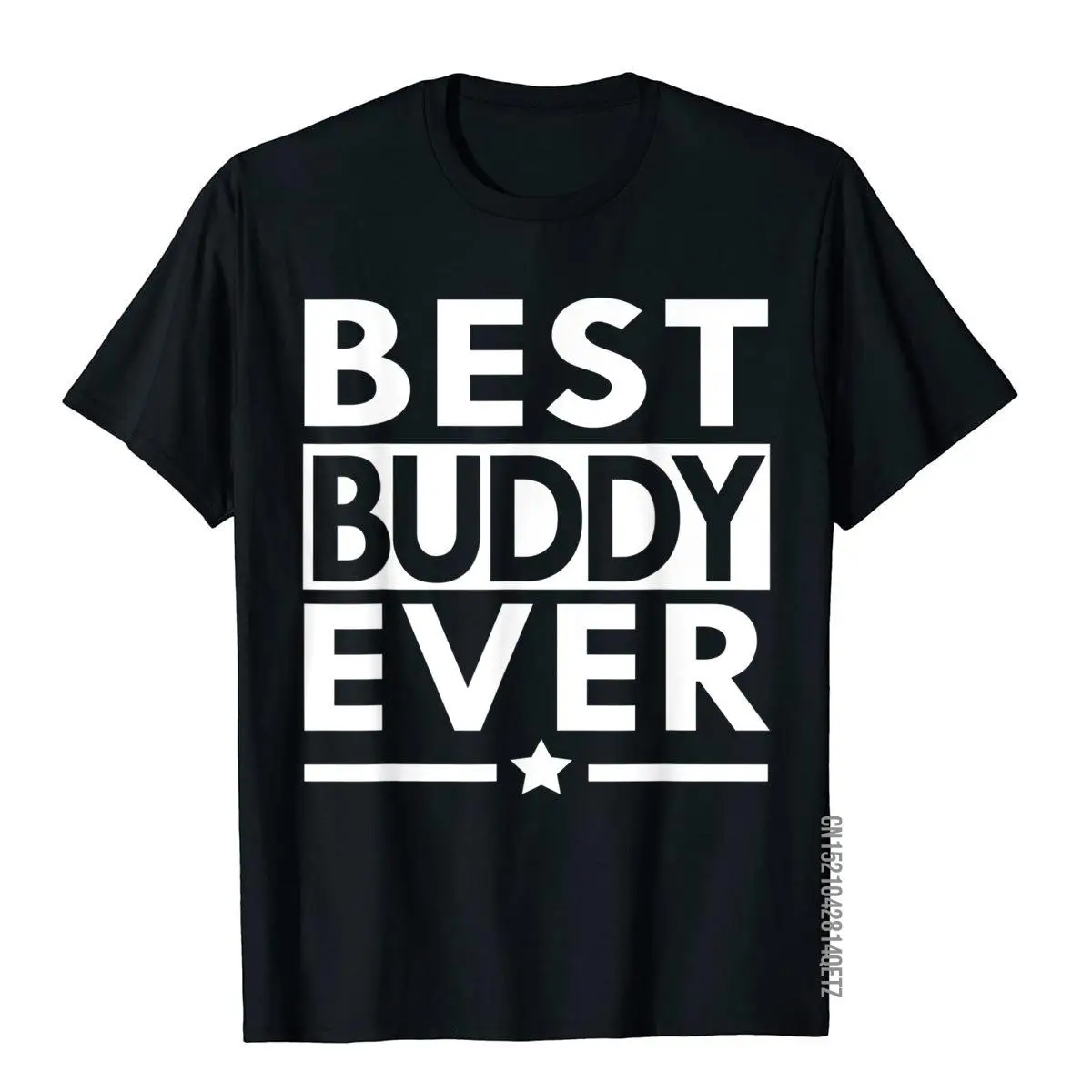 Best Buddy Ever Shirt Friend Friendship Gift T-Shirts Top Tops &amp Tees Special Cotton Slim Fit Party Men |