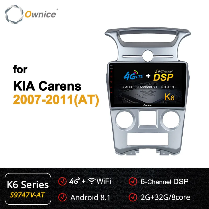 Ownice K3 K5 K6 Octa Core Android9.0 автомобильный DVD стерео радио gps плеер для Kia Carens 2007 2008 2009 2010 2011 4G DSP 360 панорама - Цвет: S9747-2 K6 Series