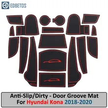 Для hyundai Kona ворота шлифовальные маты hyundai kona автомобильный Противоскользящий коврик, Нескользящие межкомнатные двери подстаканник 18 шт