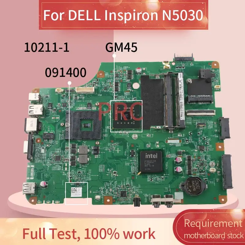 

CN-091400 091400 91400 For DELL Inspiron 15R N5030 GM45 Notebook Mainboard 10240-1 48.4EM24.011 DDR3 Laptop Motherboard