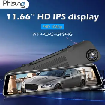 

Phisung Z66 4G Android 8.1 11.66 Inch 1080P HD Car DVR Camera Rearview Mirror WiFi GPS FM Bluetooch Dash Cam Car Accessories