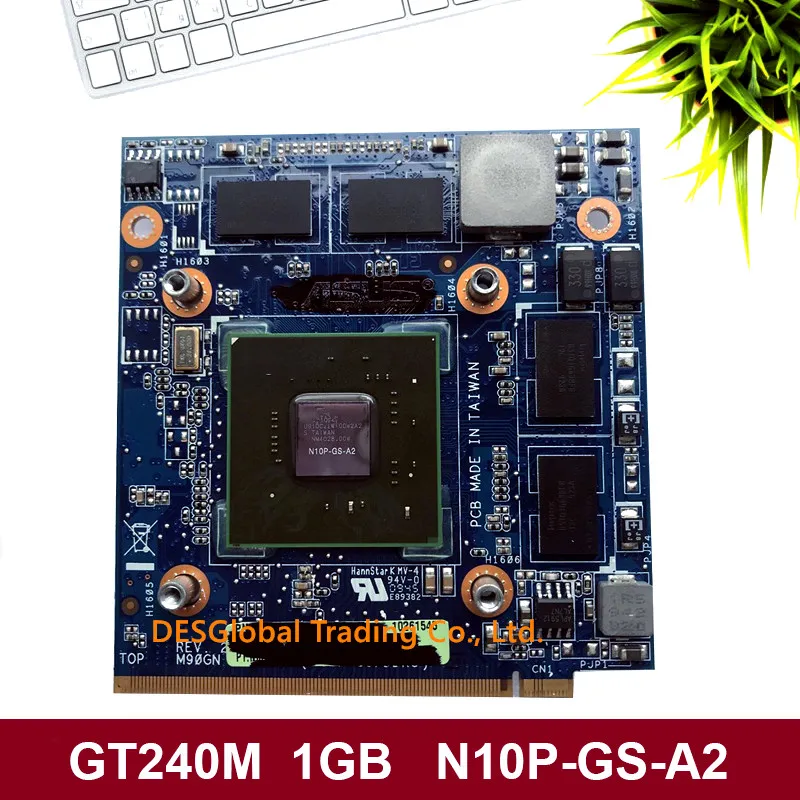 

GT 240M GT240M N10P-GS-A2 1GB DDR3 VGA Graphic Video Card For ASUS M90GN C90P C90S M60J Fully Tested
