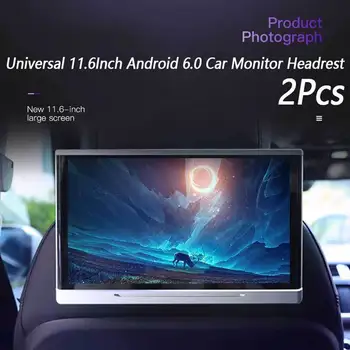 

2Pcs Universal 11.6Inch Android 6.0 Car Monitor Headrest IPS Touch Screen HD 1080P Video For BWM Benz Audi Land Rover Honda