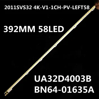 

LED Backlight Lamp strip 58leds For Samsung 32'' TV UA32D4003B BN64-01635A 2011SVS32 4K-V1-1CH-PV-LEFT58-1116 UE32D4000
