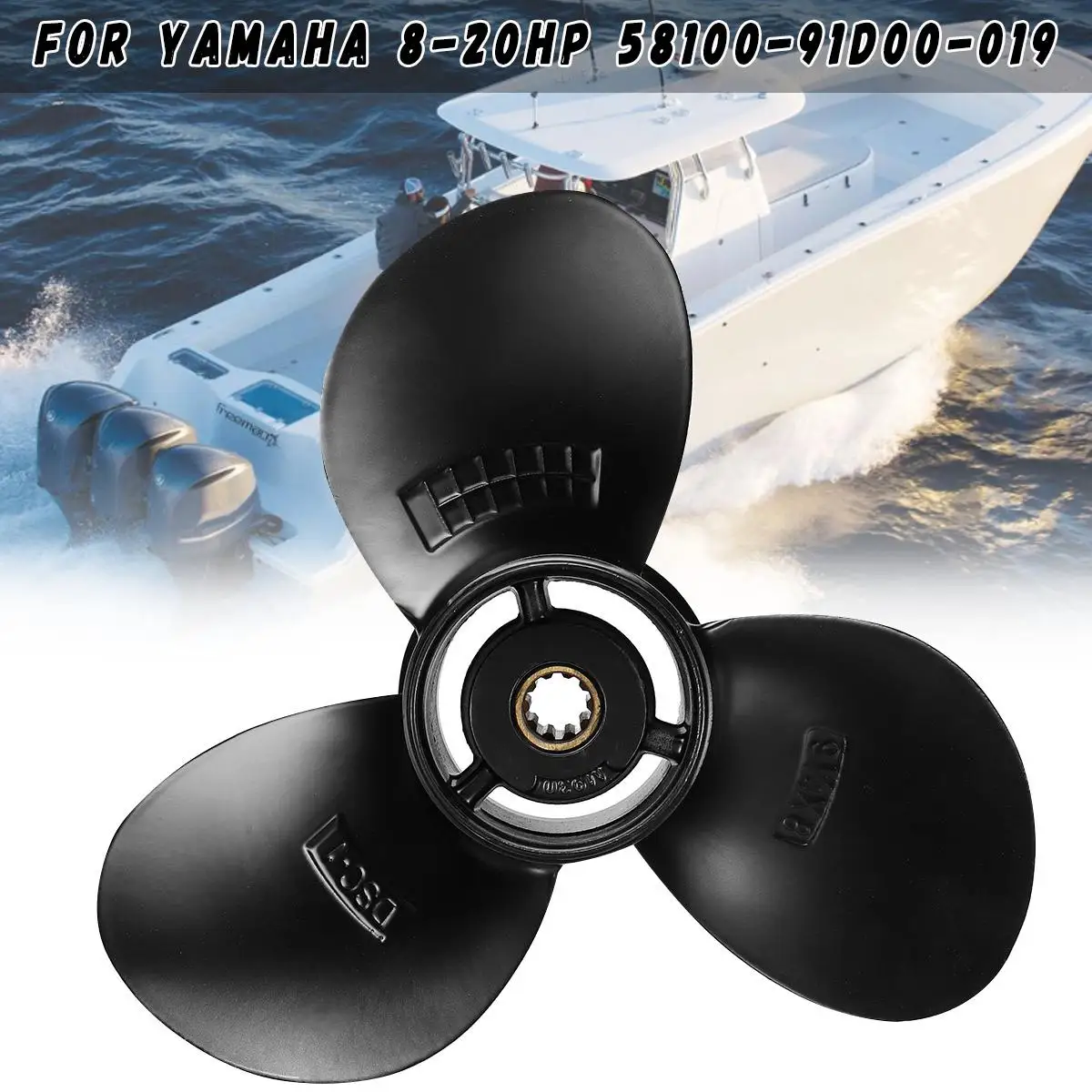 

9 1/4 x 8 Propeller For Suzuki Outboard Engine 8-20HP 58100-91D00-019 Aluminum Alloy Marine Propeller 10 Spline Tooth 3 Blades
