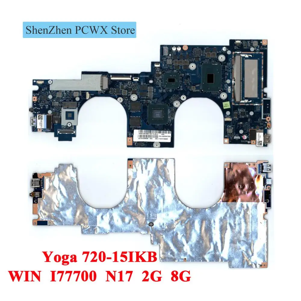 Для Yoga 720-15IKB ideapad MB C 80X7 WIN CPU I77700 N17 2G 8G отдельная материнская плата 5B20N67856 CIZY5 LA-E552P |