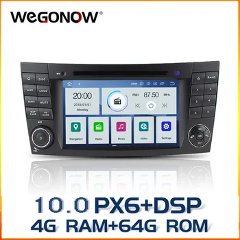 

DSP PX6 IPS Android 10 4GB RAM 64GB 6Core Car DVD Player GPS Map RDS Radio Bluetooth 4.2 For Benz W211 W463 W219 W209 2004-2011