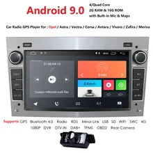 Ips DSP 2GB Android 9,0 2 DIN Автомобильный gps для opel Vauxhall Astra H G J Vectra Antara Zafira Corsa Vivaro Meriva Veda камера