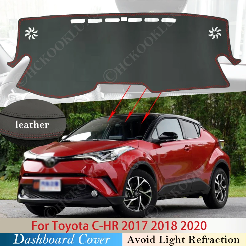 

PU Leather for Toyota C-HR 2017~2020 CHR C HR Anti-Slip Mat Dashboard Dash Cover Pad Sunshade Dashmat Protect Carpet Accessories