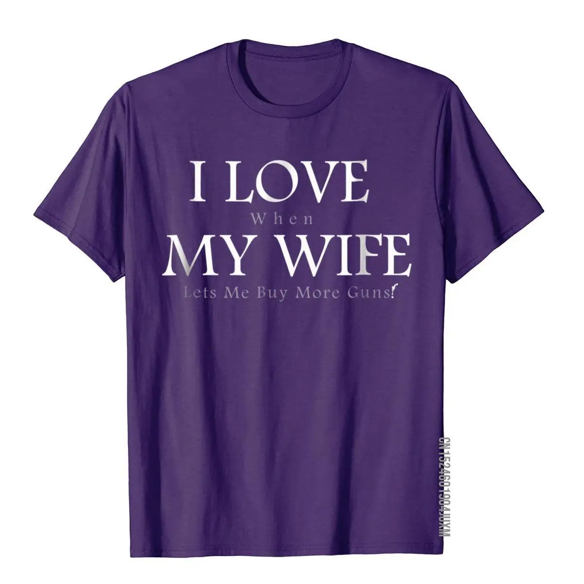 Mens I Love it When My Wife Lets me buy more guns T shirt__97A3186purple