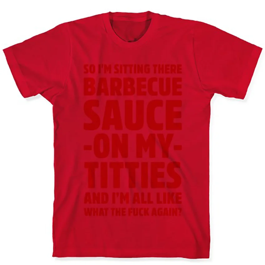 So I'm Sitting There Barbecue Sauce On My Titties T Shirt Quotes Humor Jokes Funny Sassy Shows Netflix Orange Vine | Мужская одежда