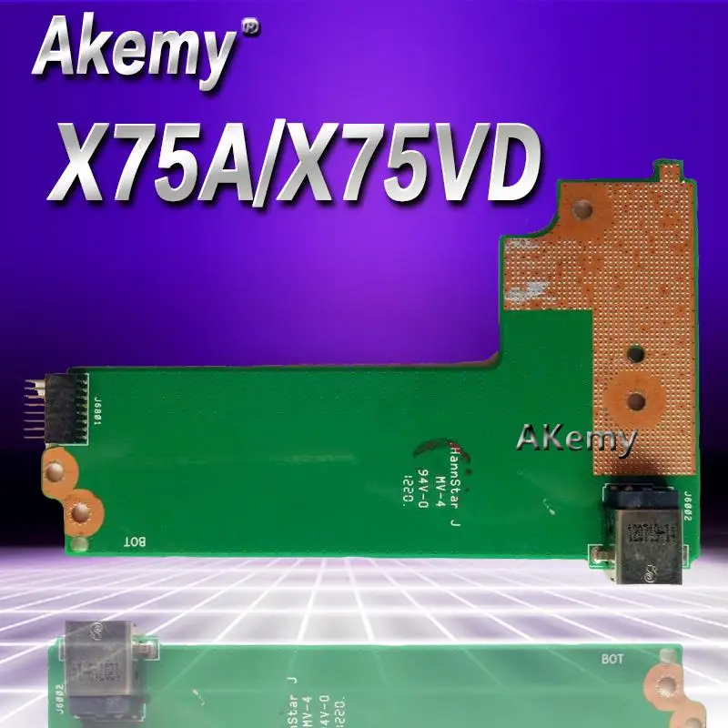 Akemy оригинал для For Asus X75A X75V X75VD DC плата питания X75VD_DC_BOARD REV: 2 0 60-NC0DC1000 100%