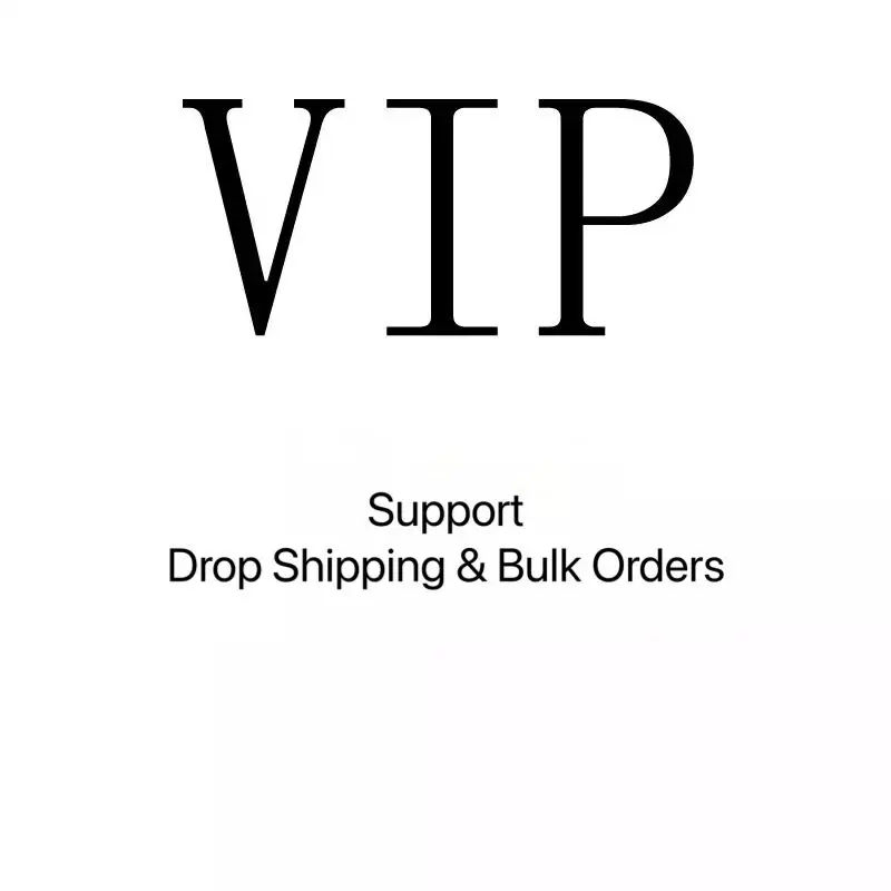 

VIP LINK FOR DROP SHIPPING & WHOLESALE & CUSTOM SPECIAL ITEMS