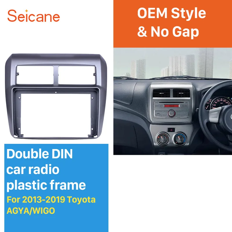 Seicane Радио Рамка 9 дюймов 2din для 2013 Toyota AGYA/WIGO аудио тире отделка панель комплект