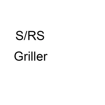 

S/RS Griller