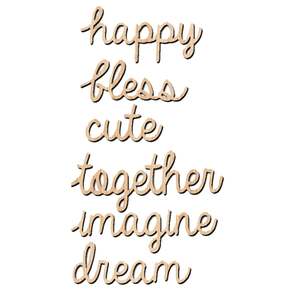 

6 Pieces Wood Script Words Set Happy Dream Together Cute Imagine Embellishments