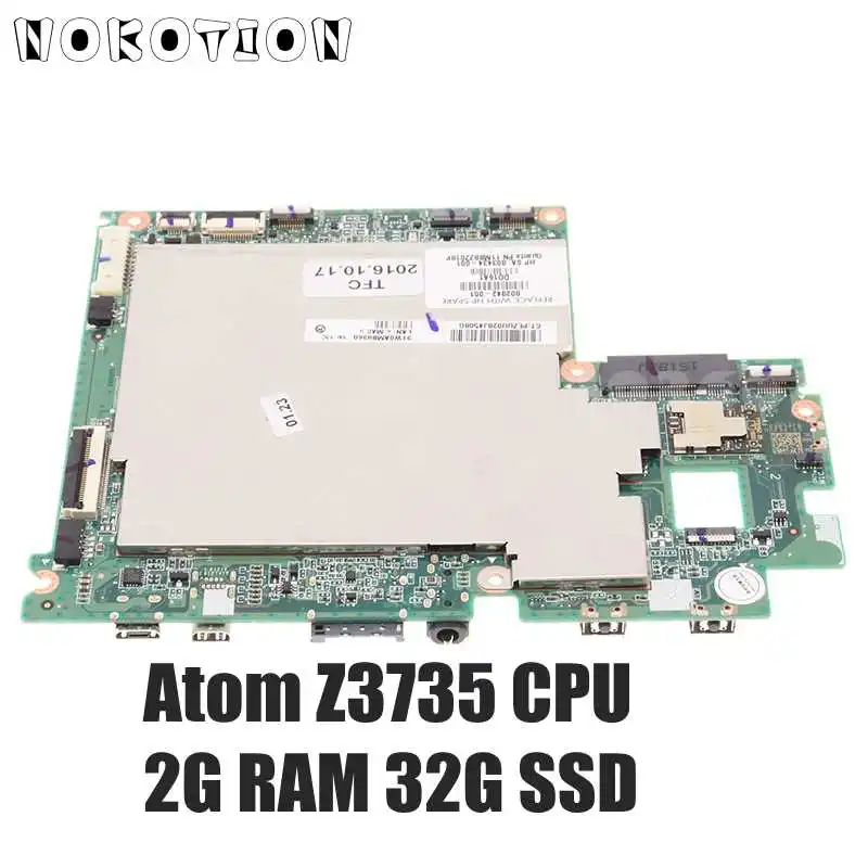 NOKOTION DA0W0AMB6F0 802842-001 802842-601 For HP slate 10 EE G1 Tablet Motherboard Atom Z3735F CPU 2G RAM 32G
