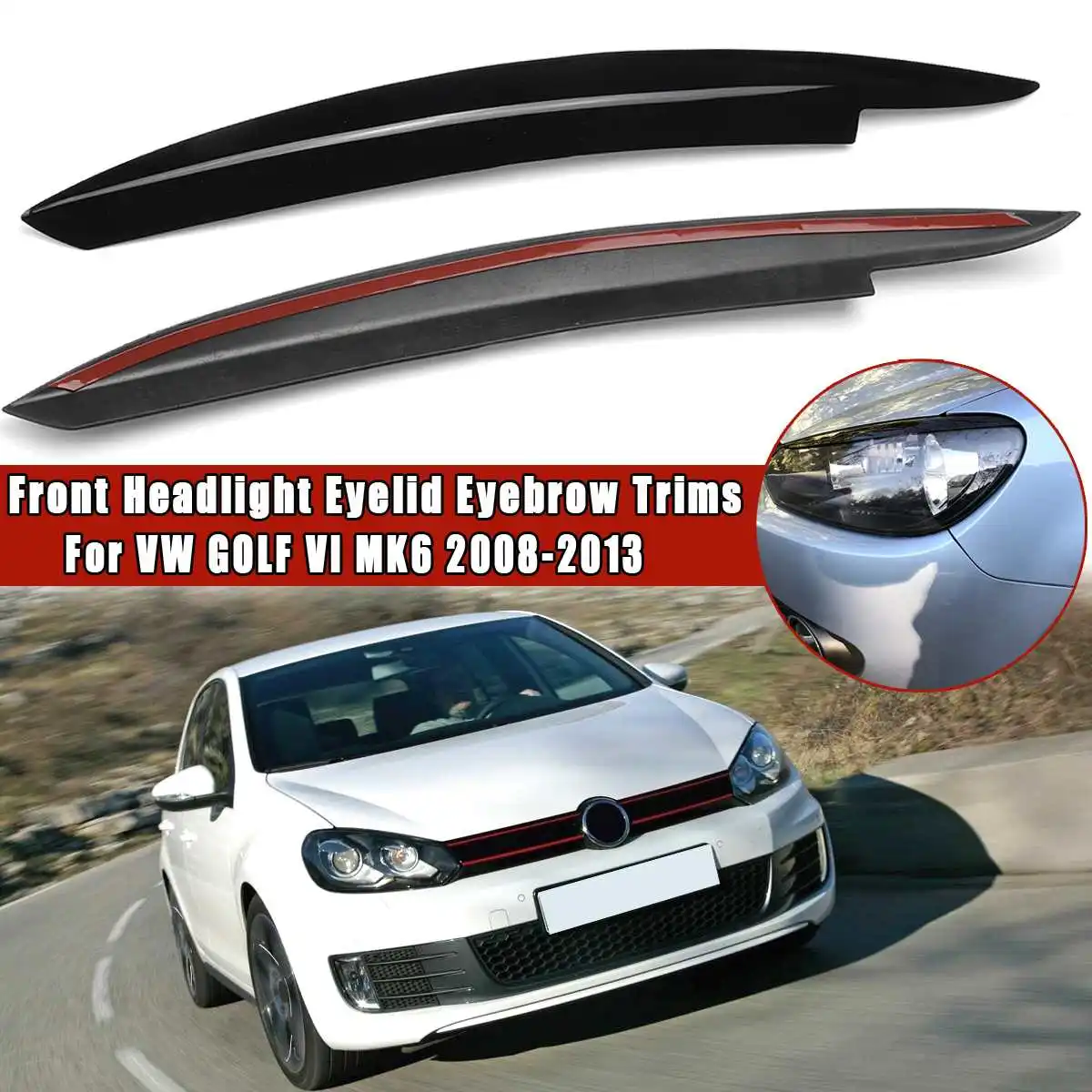 Автомобильная фара Брови Веки ABS наклейки Накладка для VW GOLF VI MK6 2008 2009 2010 2011 2012 2013