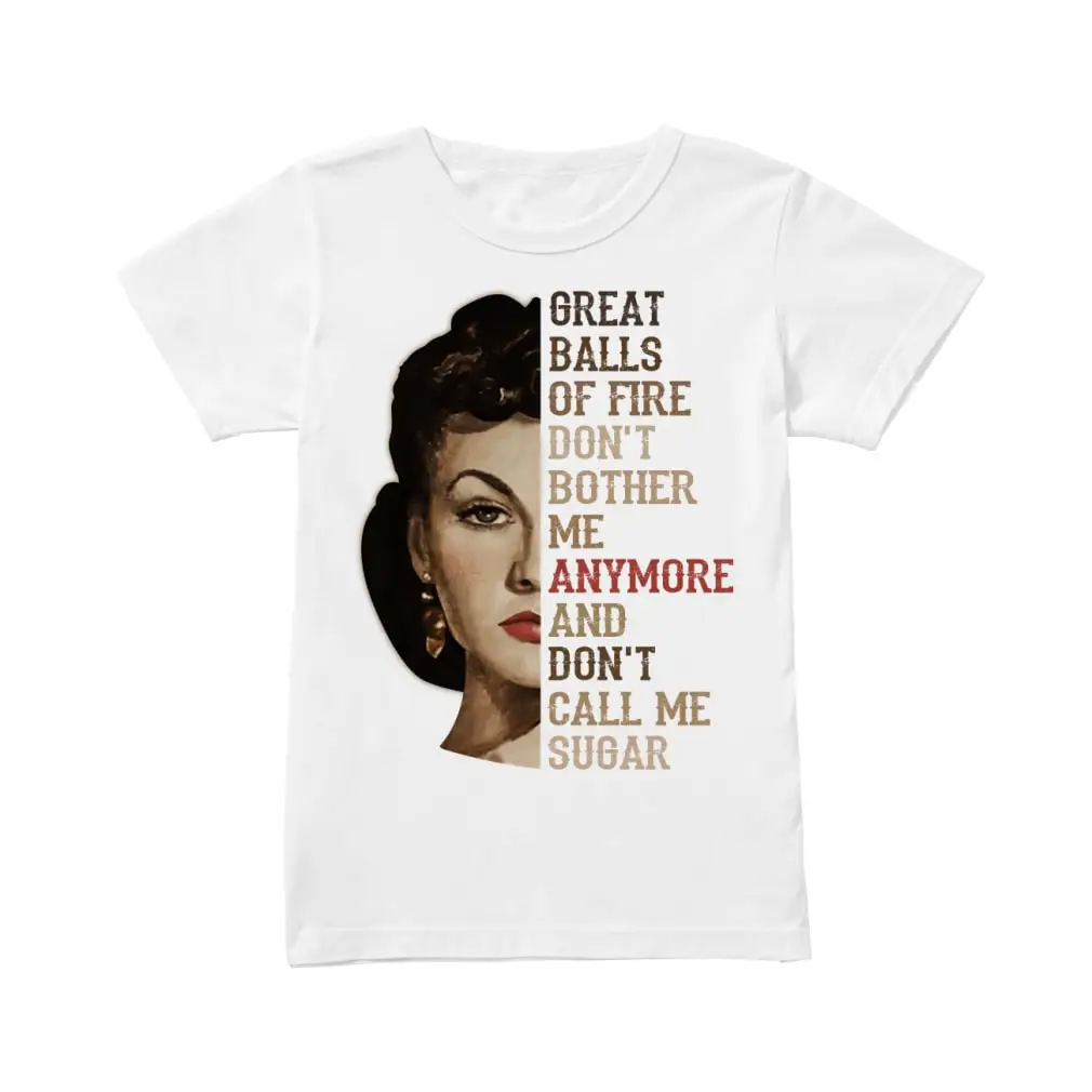 Vivien Leigh Great Balls Of Fire больше не беспокойтесь обо мне называйте меня Sugar Kid Shirt Summer |